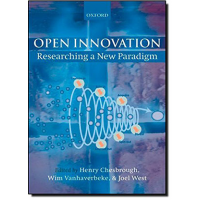 Open Innovation: Researching a New Paradigm by Henry Chesbrough, Wilm Vanhaverbeke and Joel West
